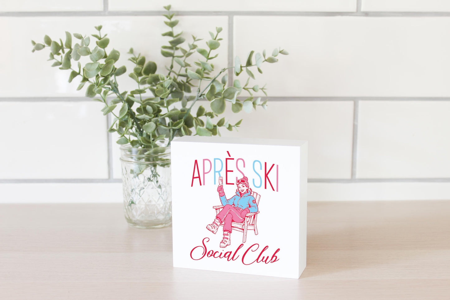 5x5 Wood Block-Après Ski -2