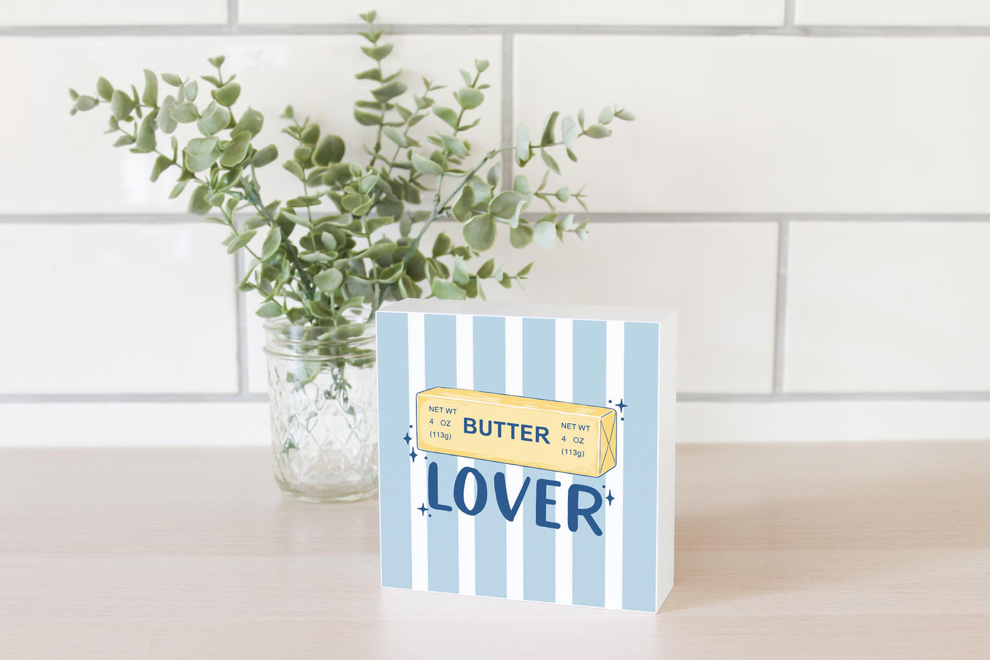 5x5 Wood Block-Butter Lover -2