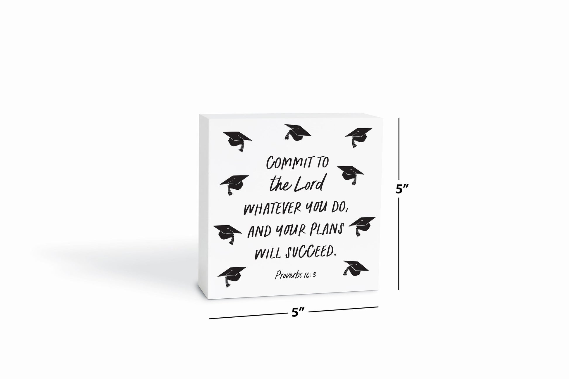 5x5 Wood Block-Commit To The Lord Whatever You Do -6