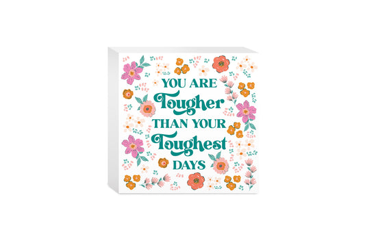 5x5 Wood Block-Kalia Floral You Are Tough