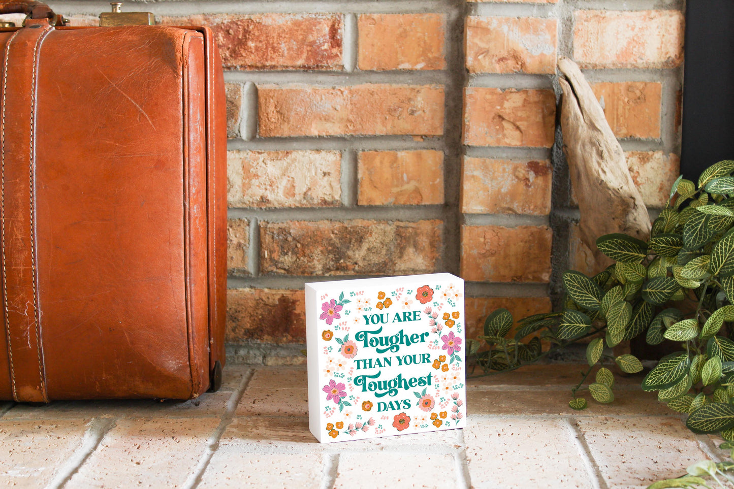 5x5 Wood Block-Kalia Floral You Are Tough