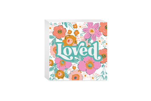 5x5 Wood Block-Kalia Floral Loved