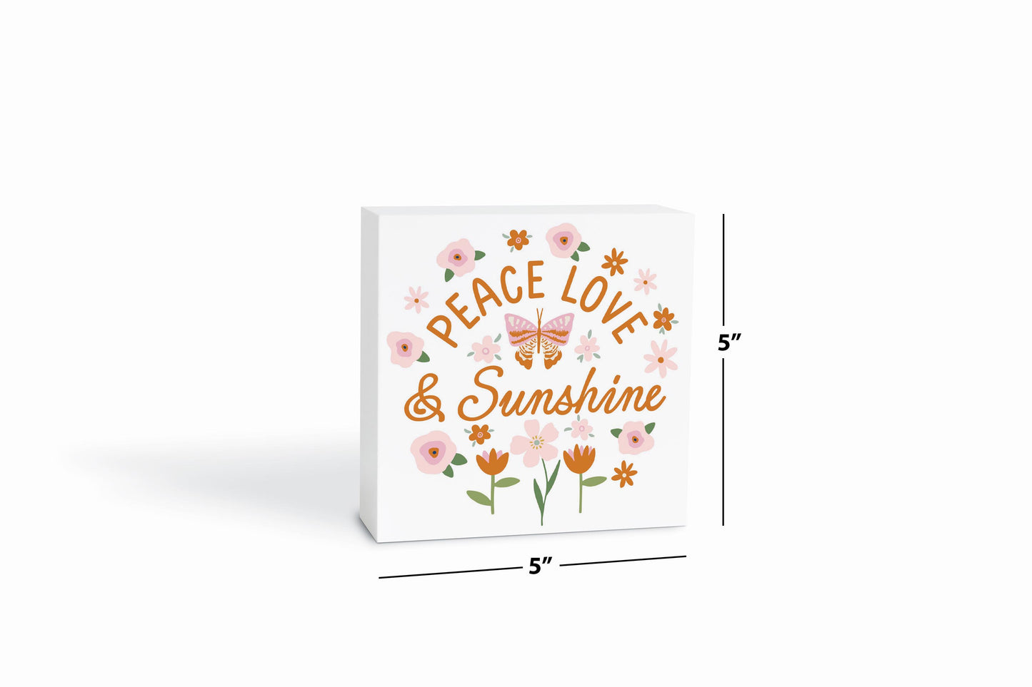 5x5 Wood Block-Spring Peace Love & Sunshine