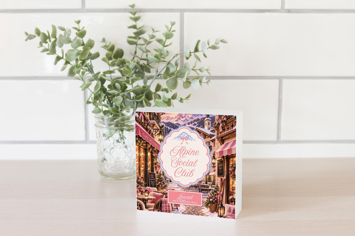 5x5 Wood Block-Chalet Girl | Custom -2