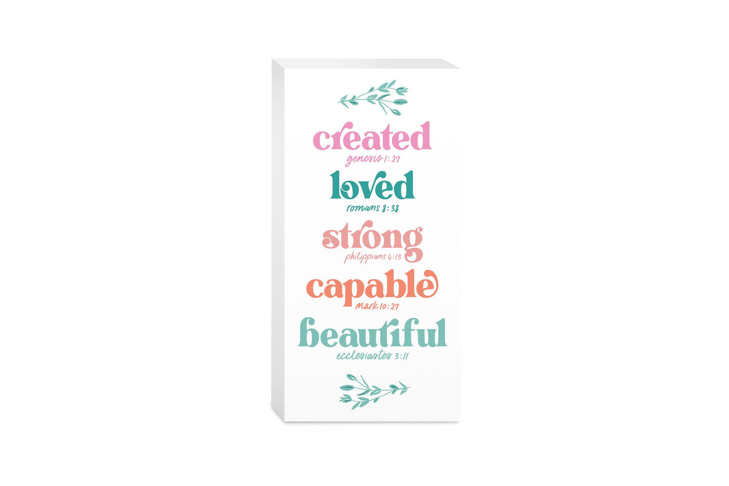 5x10 Wood Block-Kalia Floral Created Loved Strong