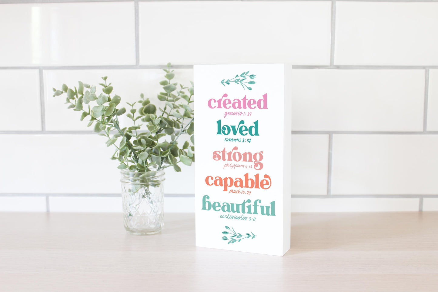 5x10 Wood Block-Kalia Floral Created Loved Strong