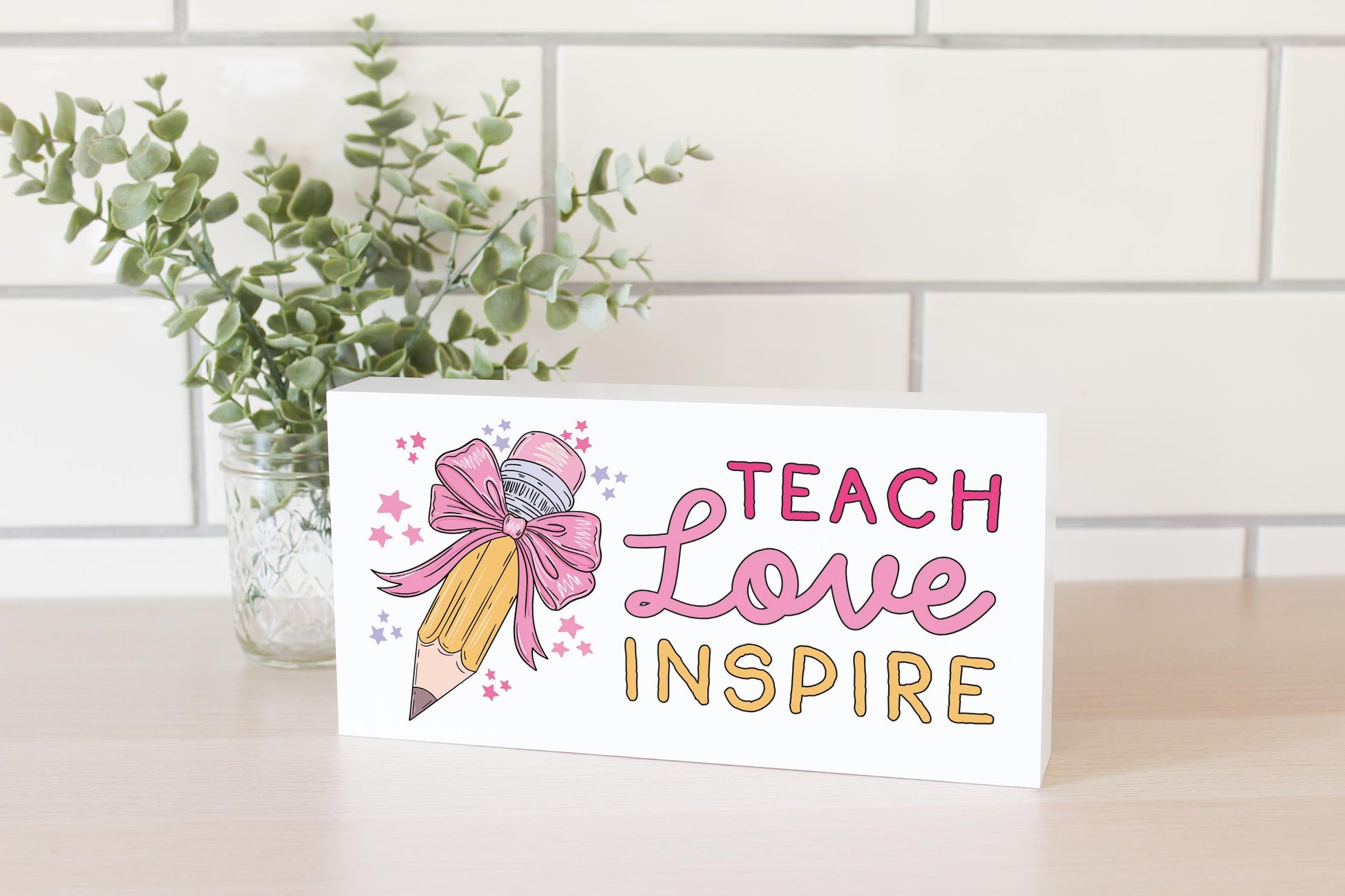 5x10 Wood Block Horizontal-Classroom Coquette Teach Love Inspire -2