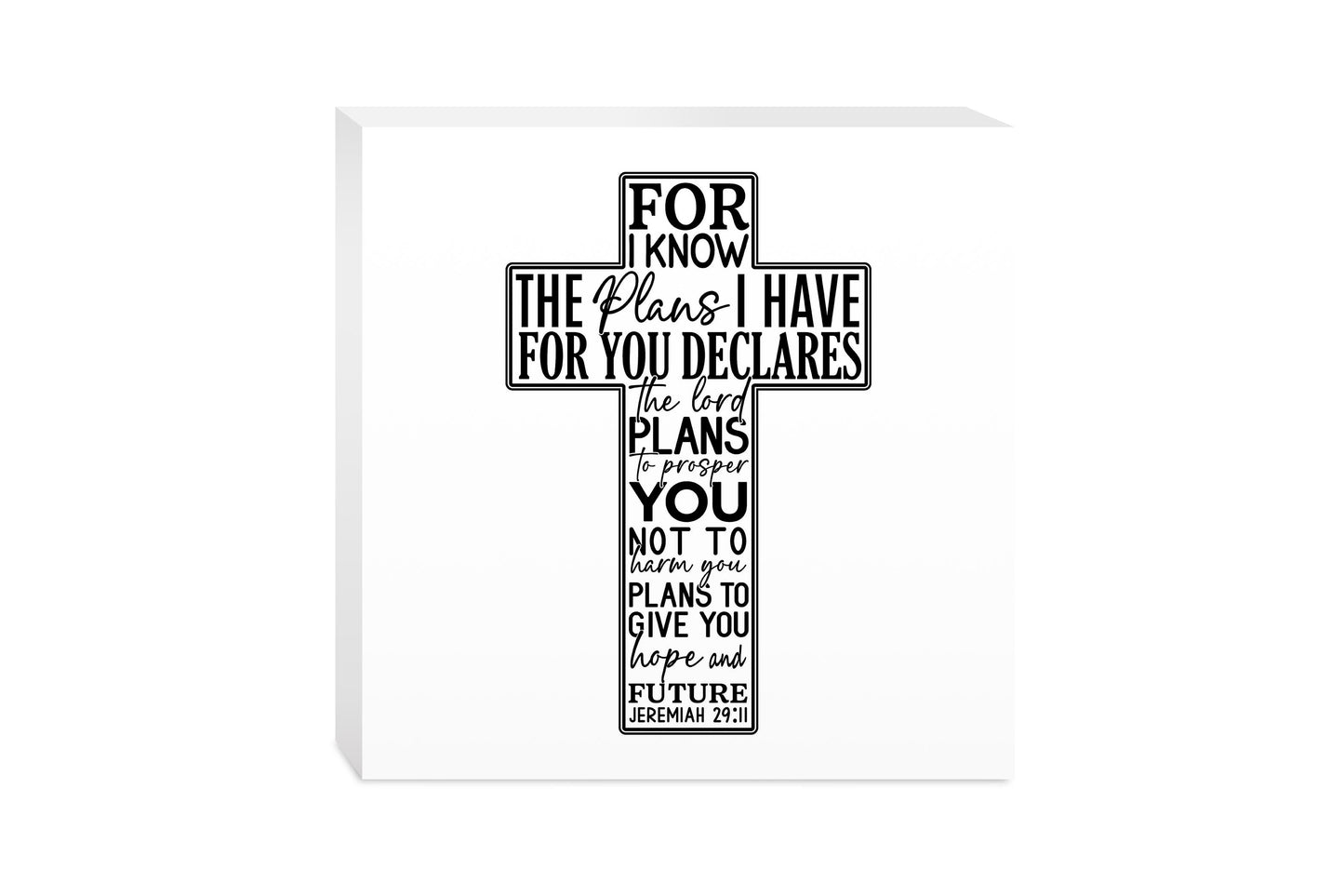 10x10 Wood Block-For I Know The Plans Cross -0
