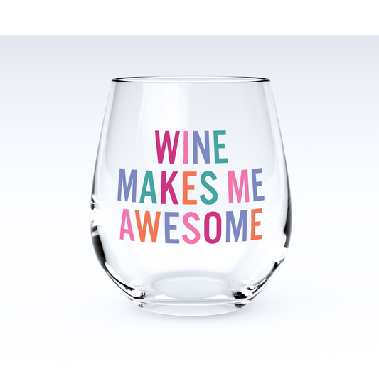 15oz Stemless Wine Glass - Wine Makes Me Awesome