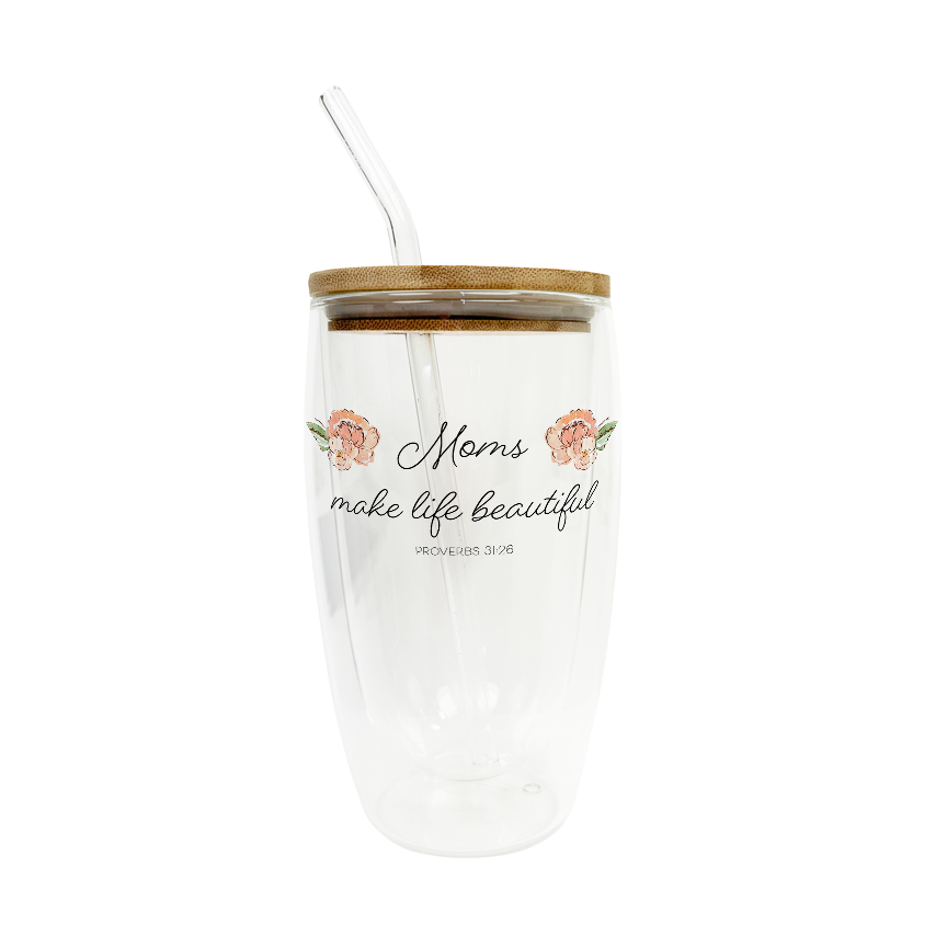 16oz Double Insulated Glass Tumbler Moms Make Life Beautiful Pink Flowers
