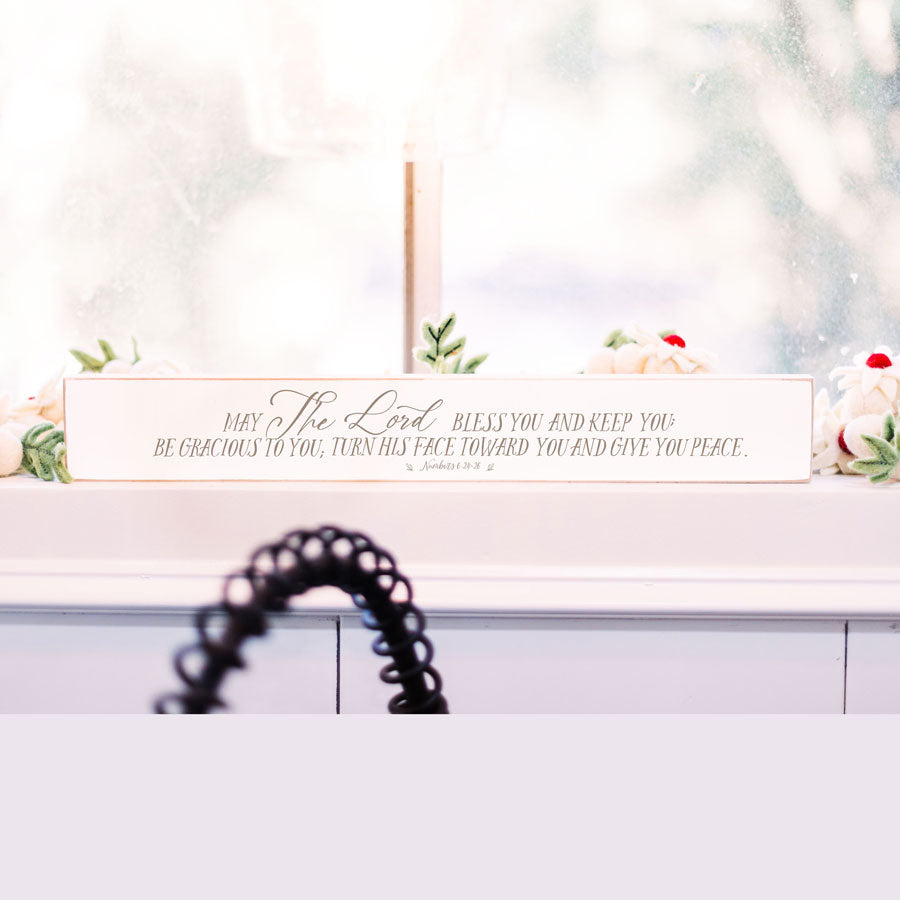 Bless You and Keep You 2.5x18 Sign