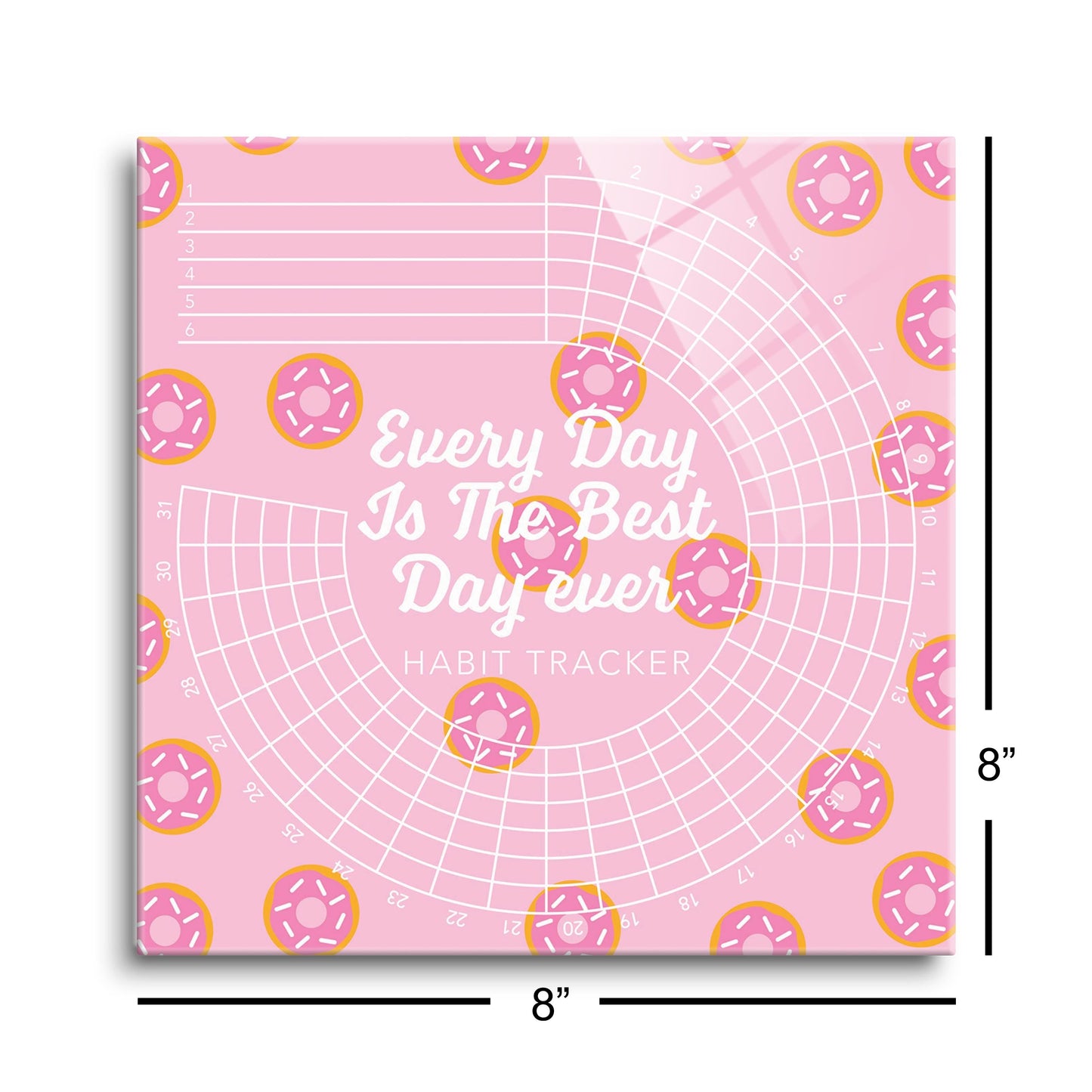 Pink Dream Donuts Best Day Ever | 8x8