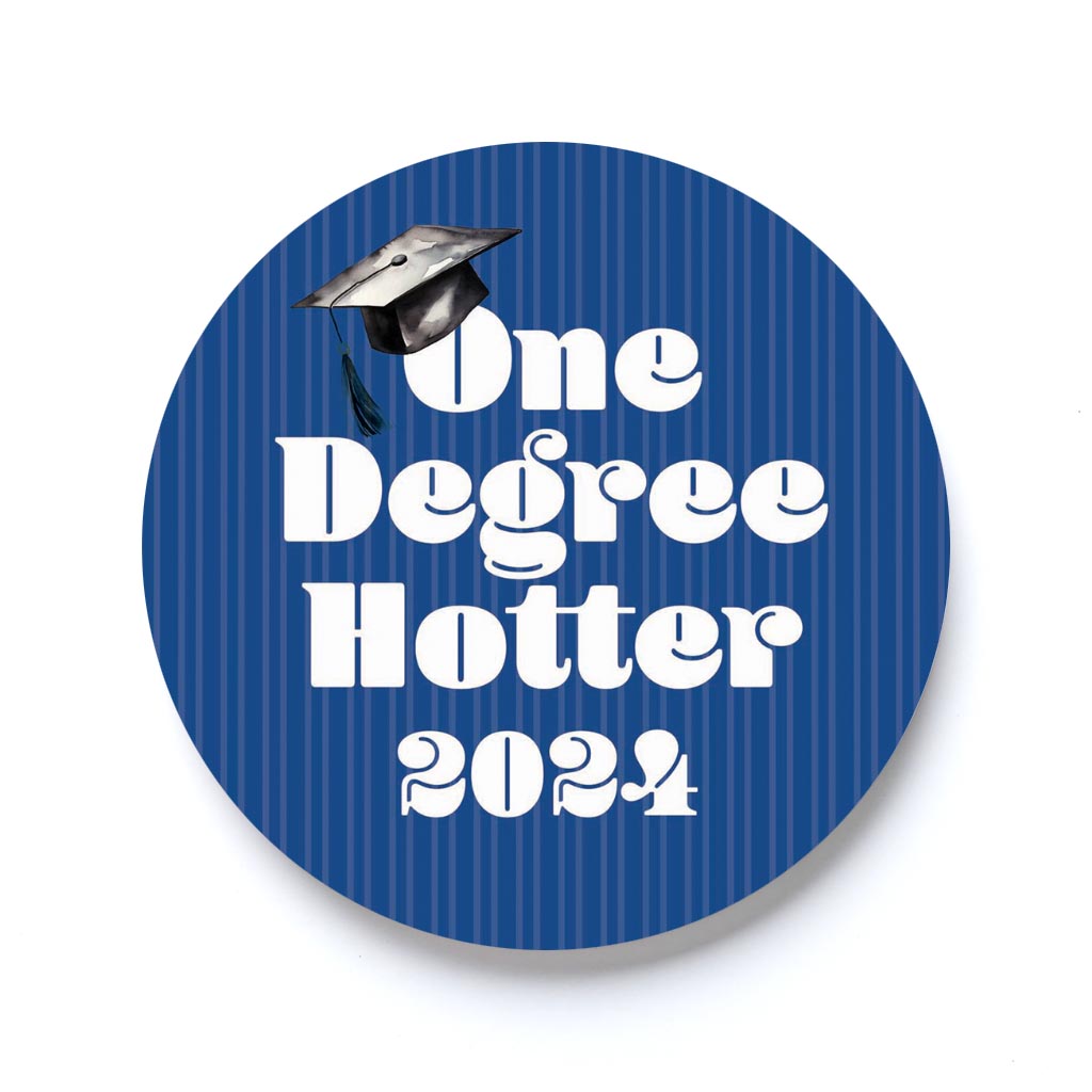 Graduation 2024 One Degree Hotter Blue Stripe | 2.65x2.65
