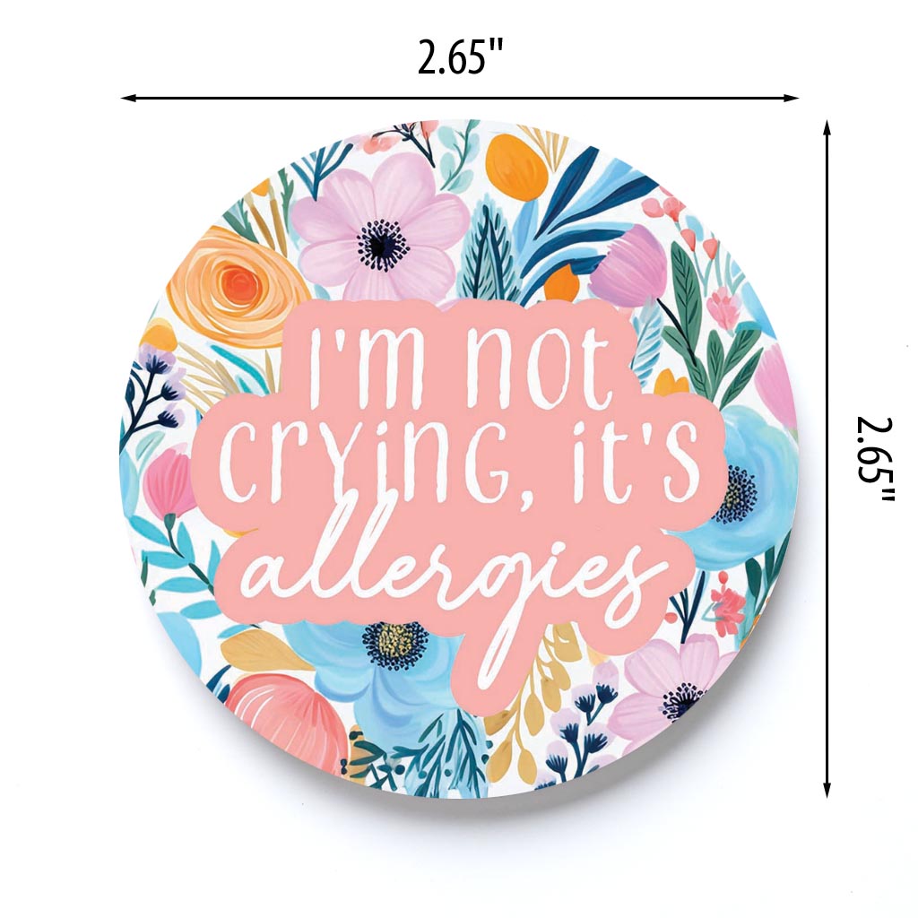 Spring Pastel I'm Not Crying, It's Allergies | 2.65x2.65
