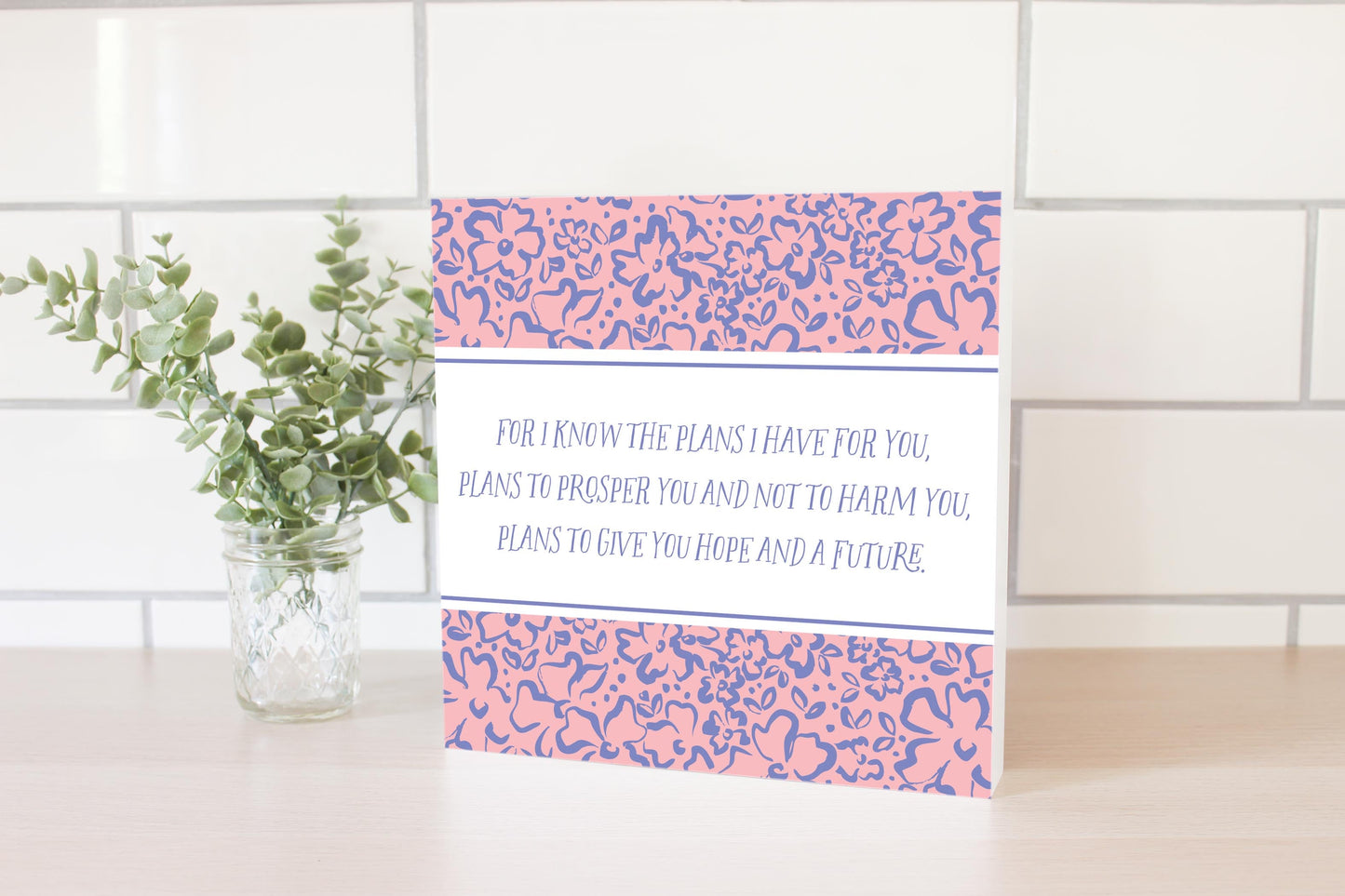 Clairmont & Co Faith For I Know The Plans | 10x10