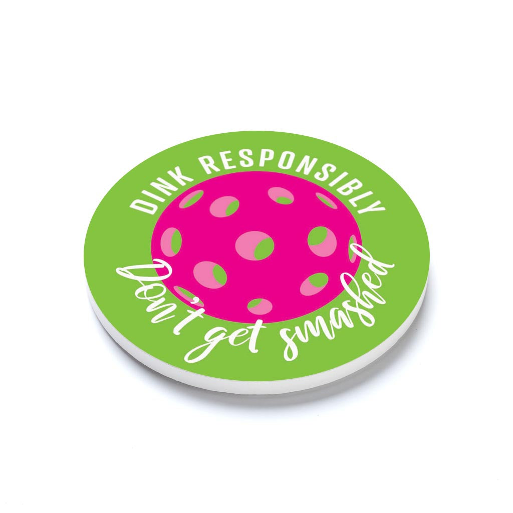 Neon Pickleball Dink Responsibly Green | 4x4