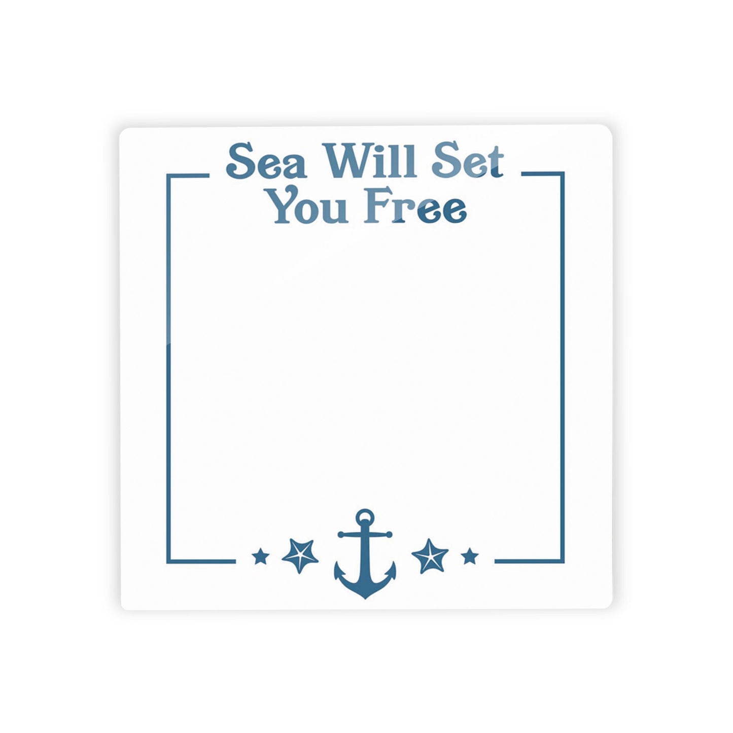 Coastal Sea Will Set You Free Notes | 4x4