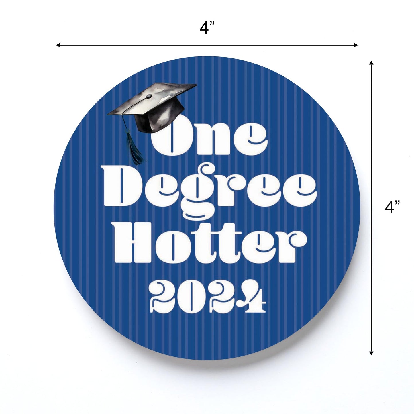Graduation 2024 One Degree Hotter Blue Stripe | 4x4