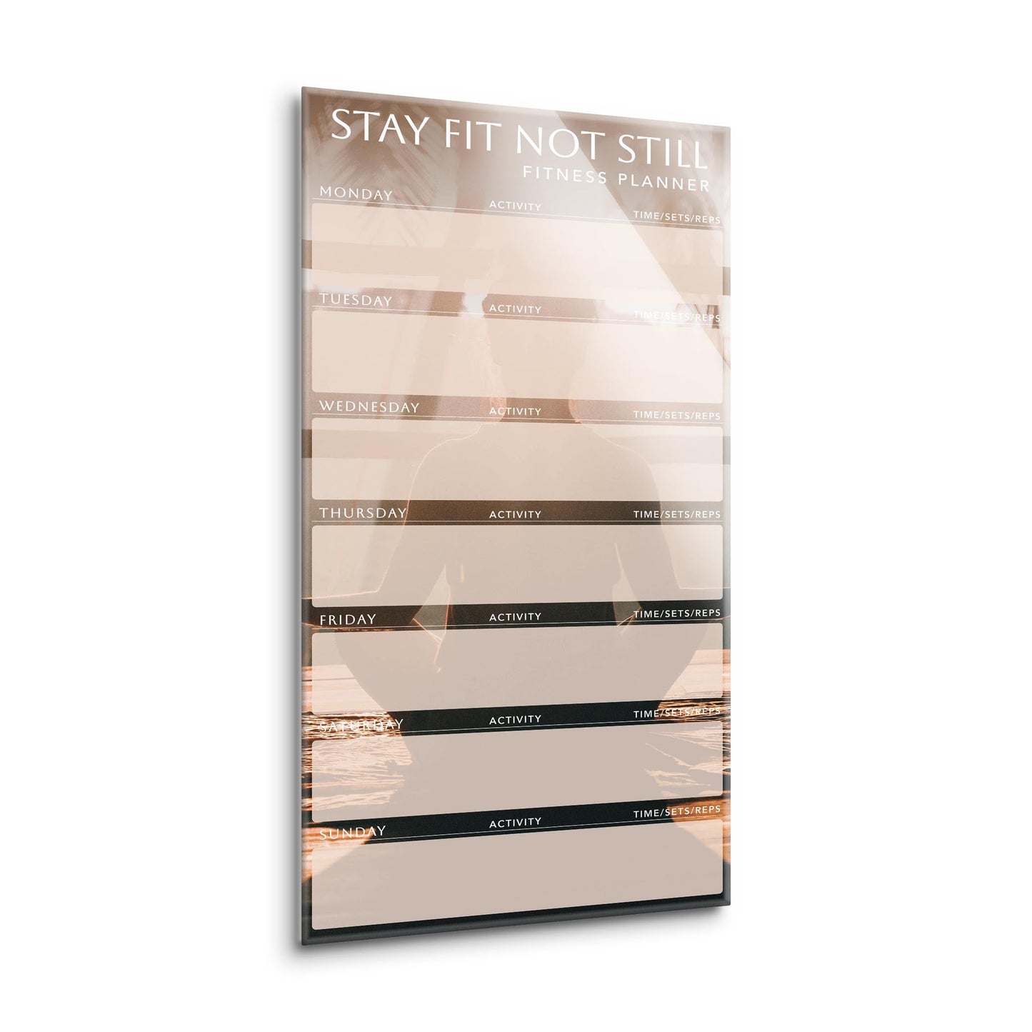 Meditation Stay Fit Not Still Fitness Tracker | 8x16