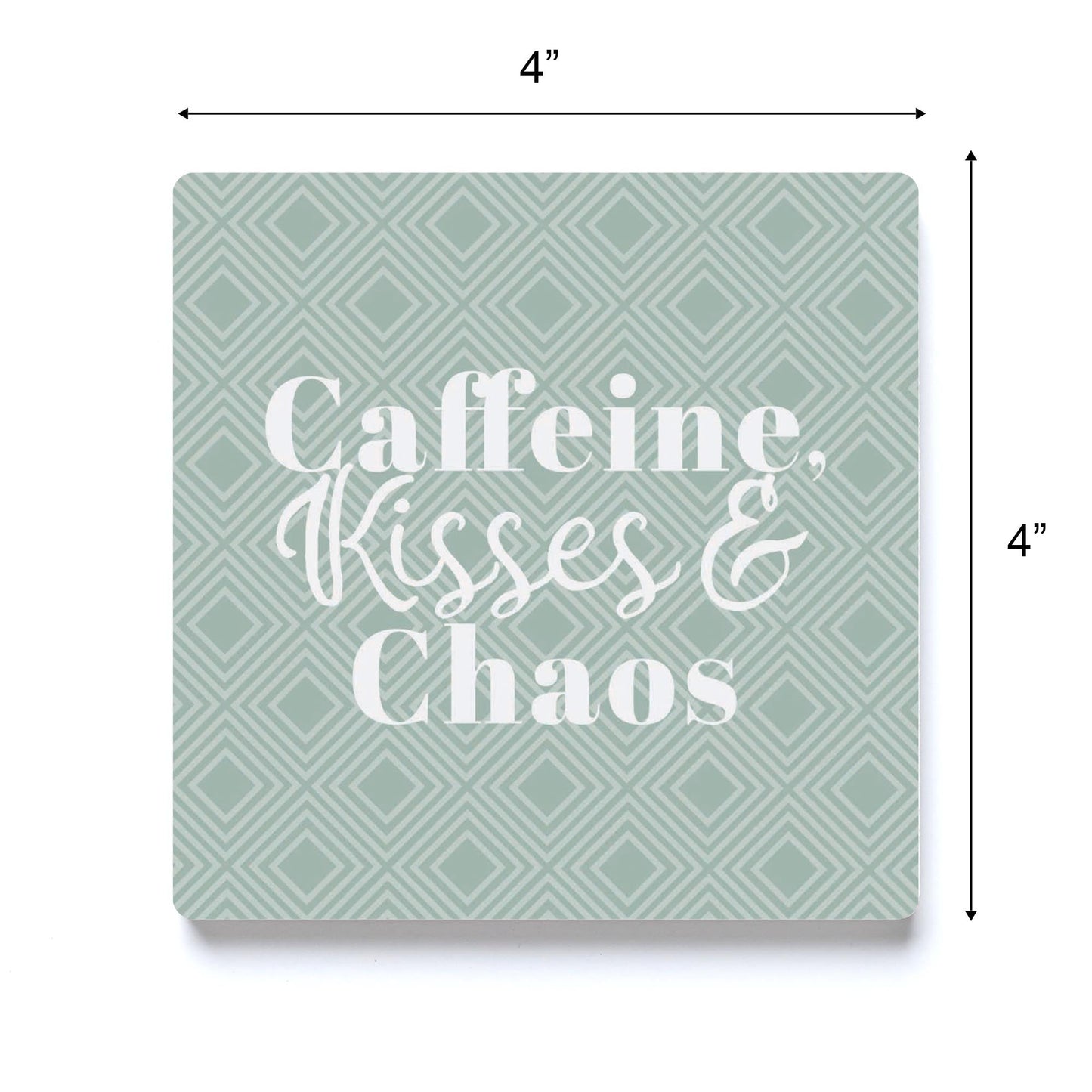 Mother's Day Caffeine Kisses & Chaos Green | 4x4