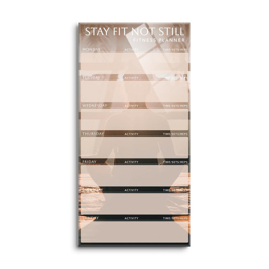 Meditation Stay Fit Not Still Fitness Tracker | 8x16