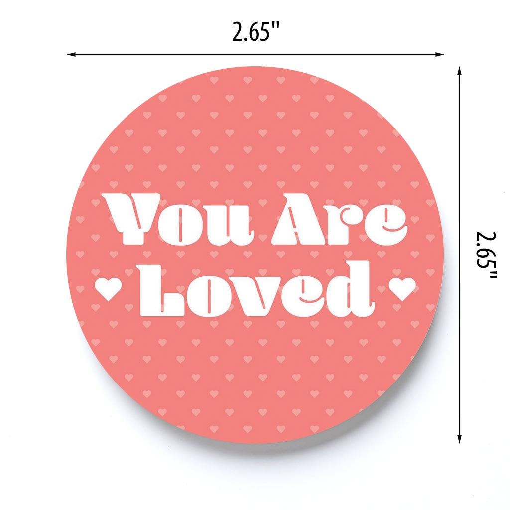 Valentine's Day You Are Loved | 2.65x2.65