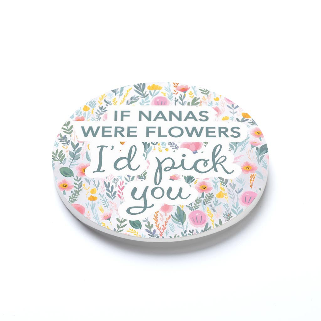 Mother's Day If Nanas Were Flowers | 2.65x2.65