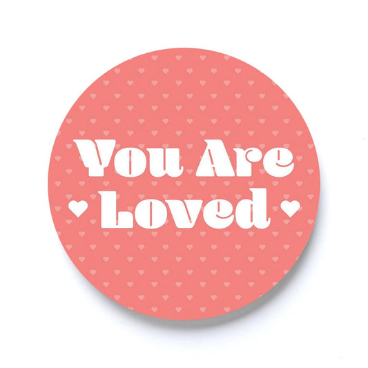 Valentine's Day You Are Loved | 2.65x2.65