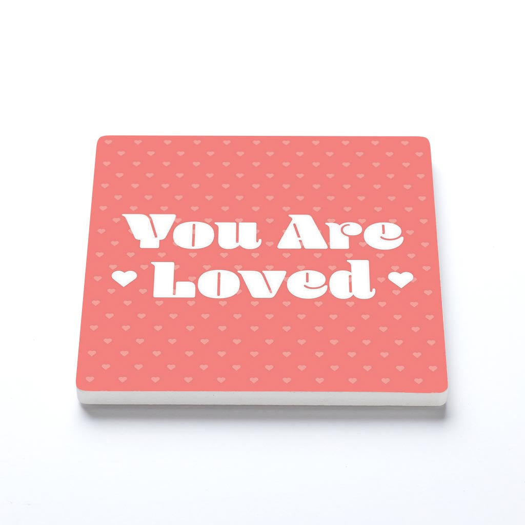 Valentine's Day You Are Loved | 4x4